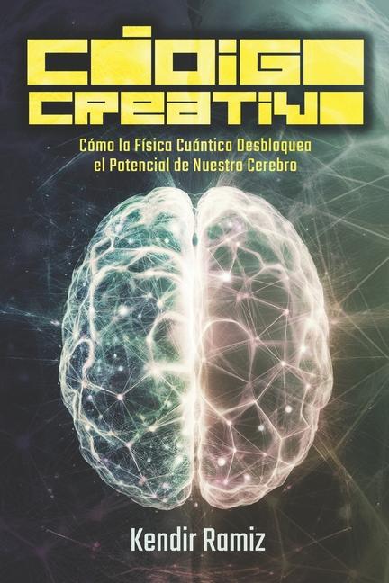 Knjiga El Código Creativo Kendir Ramiz