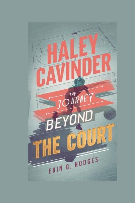 Knjiga Haley Cavinder Erin G. Hodges