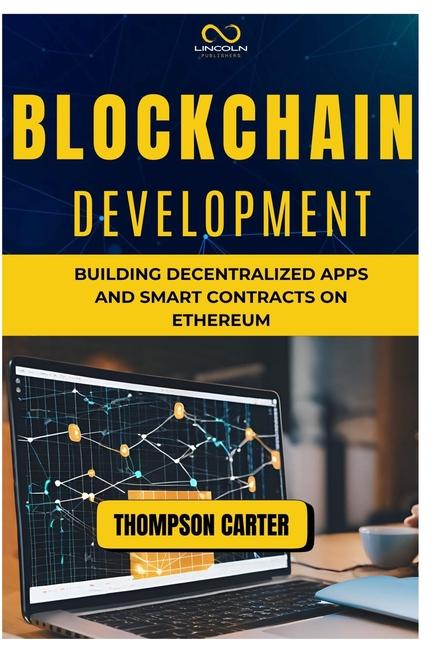 Книга Blockchain Development THOMPSON CARTER