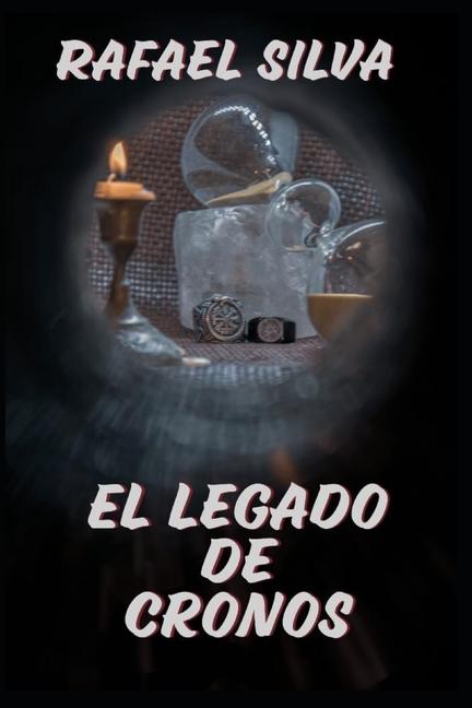 Knjiga El legado de Cronos Rafael Silva Muñoz