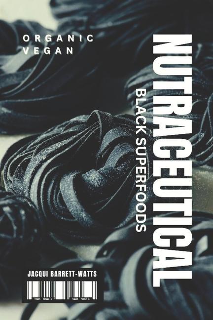 Knjiga Nutraceutical Jacqui Barrett-Watts