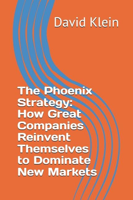 Knjiga The Phoenix Strategy David Klein