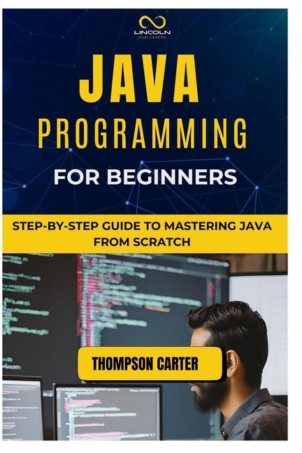 Knjiga Java Programming for Beginners THOMPSON CARTER