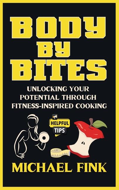 Knjiga Body by Bites Michael Fink