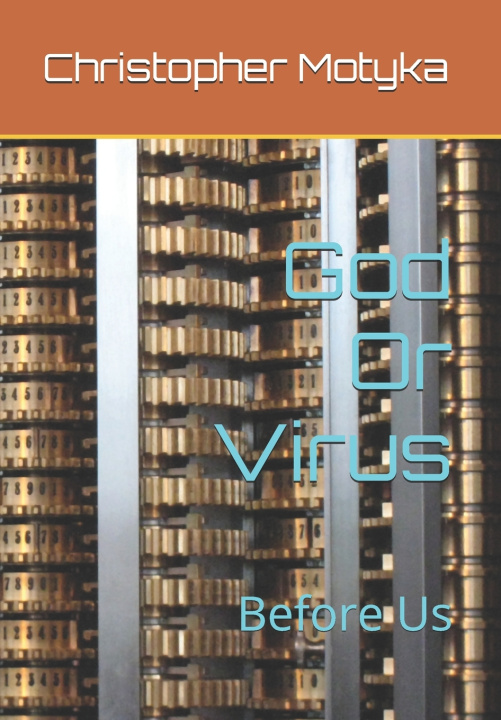 Knjiga God Or Virus Christopher Motyka