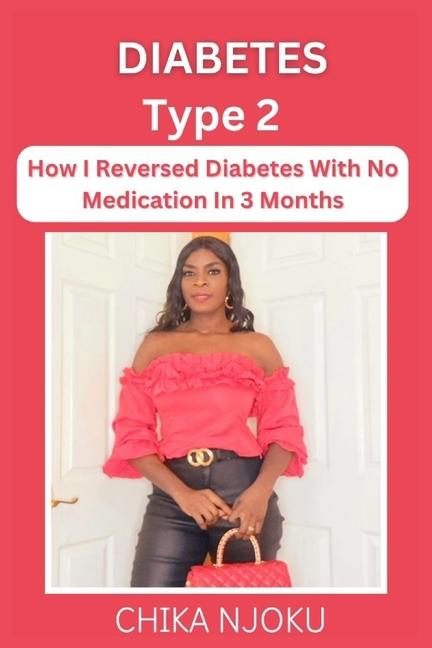 Knjiga Diabetes Type 2 Chika Njoku