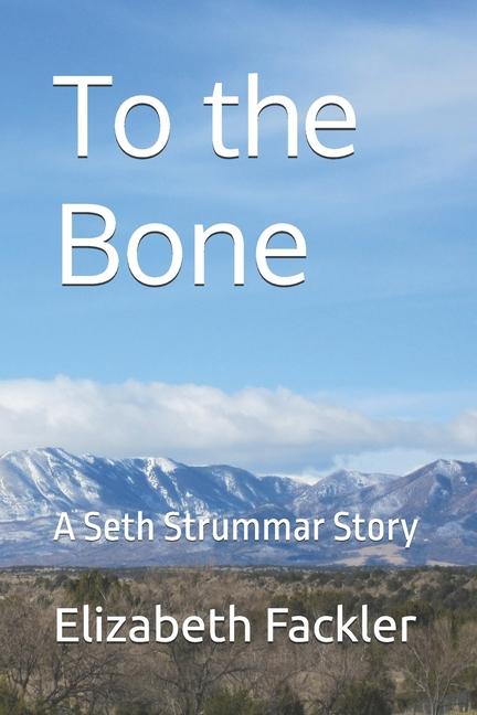 Book To the Bone Elizabeth Fackler