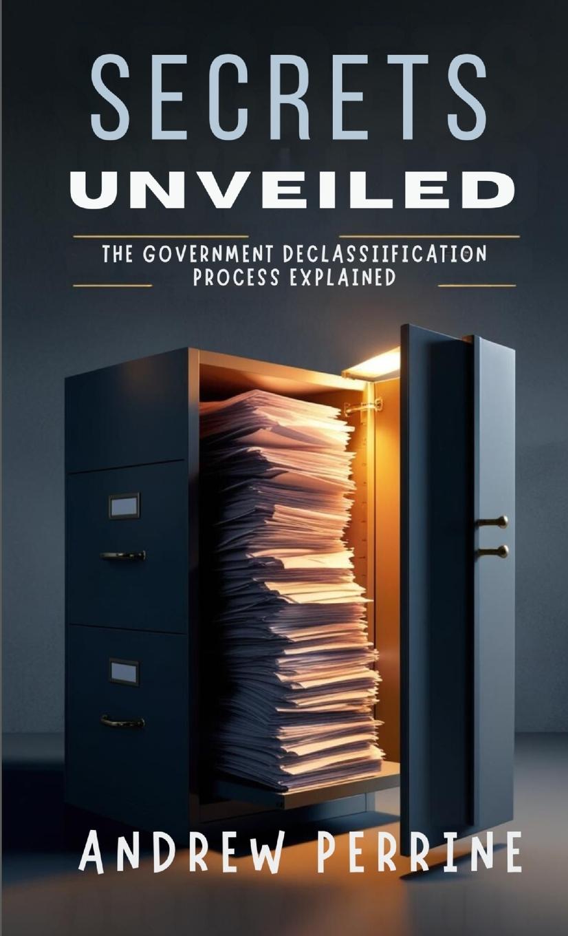 Книга Secrets Unveiled Andrew Perrine