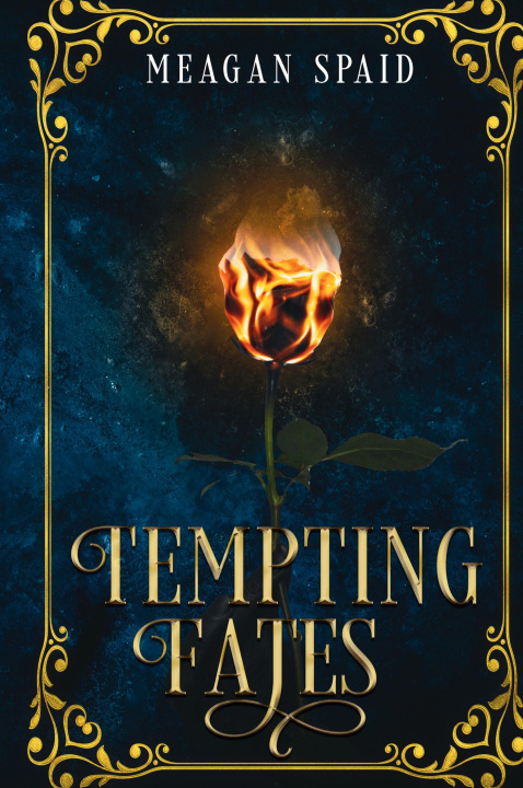 Knjiga Tempting Fates Meagan Spaid
