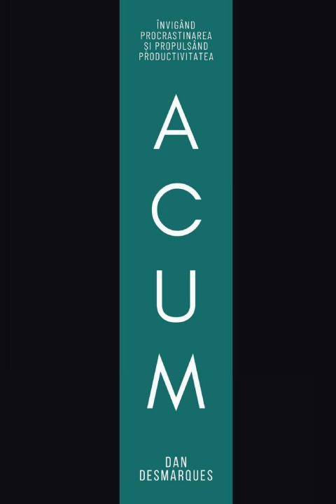 Könyv Acum Dan Desmarques