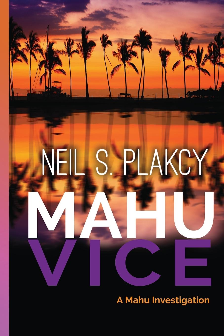 Knjiga Mahu Vice Neil S. Plakcy
