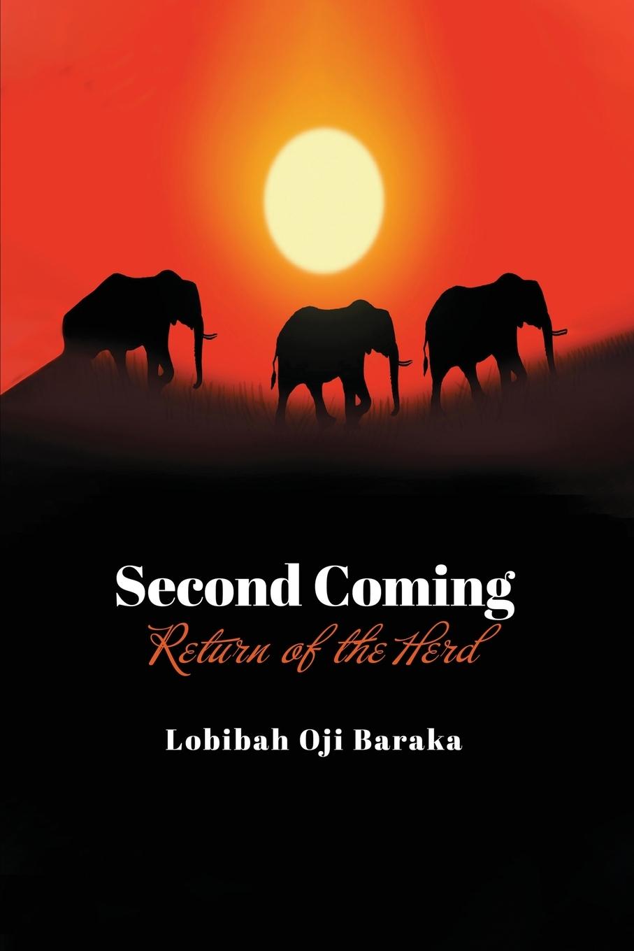 Knjiga Second Coming Lobibah Oji Baraka