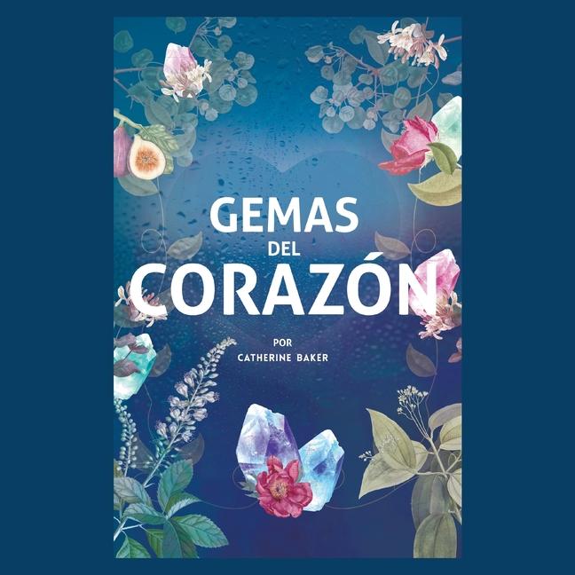 Knjiga Gemas del Corazón Catherine Baker