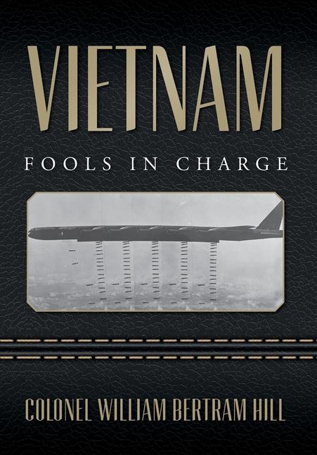 Knjiga Vietnam Colonel William Bertram Hill