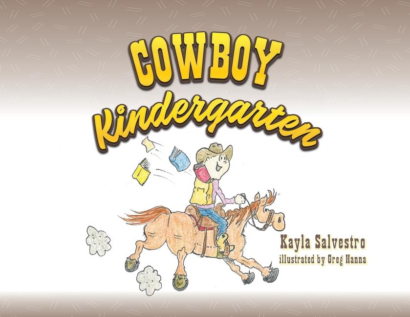 Knjiga Cowboy Kindergarten Kayla Salvestro