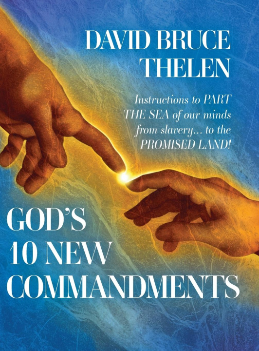Knjiga God's 10 New Commandments David Bruce Thelen