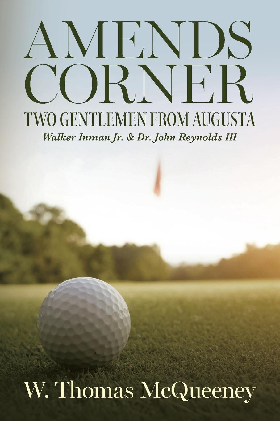 Knjiga Amends Corner W. Thomas McQueeney