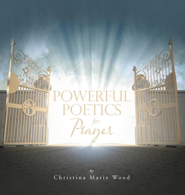 Knjiga Powerful Poetics for Prayer Christina Marie Wood
