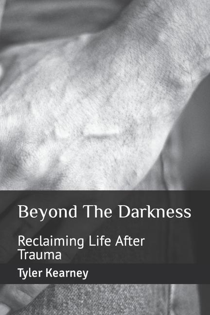 Knjiga Beyond The Darkness Tyler Michael Kearney