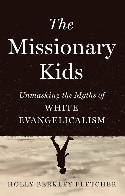 Kniha The Missionary Kids Holly Berkley Fletcher
