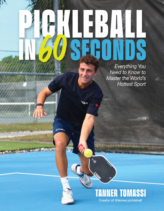Buch Pickleball in 60 Seconds TOMASSI TANNER