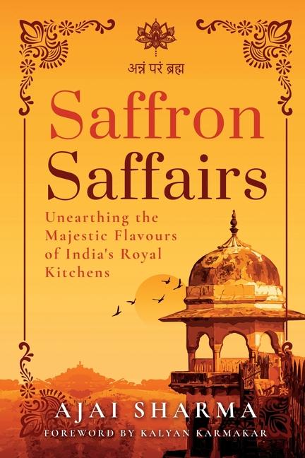 Knjiga Saffron Saffairs Ajai Sharma