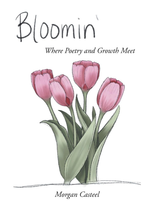 Knjiga Bloomin' Morgan Casteel