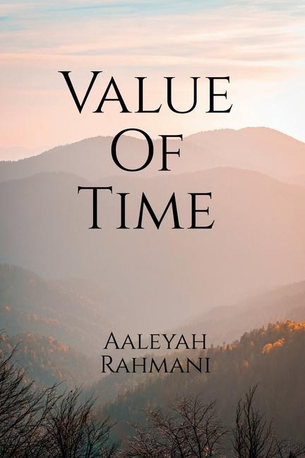 Knjiga Value Of Time Aaleyah Rahmani