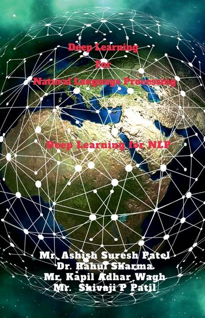 Knjiga Deep Learning for Natural Language Processing Mr. Ashish Suresh Patel