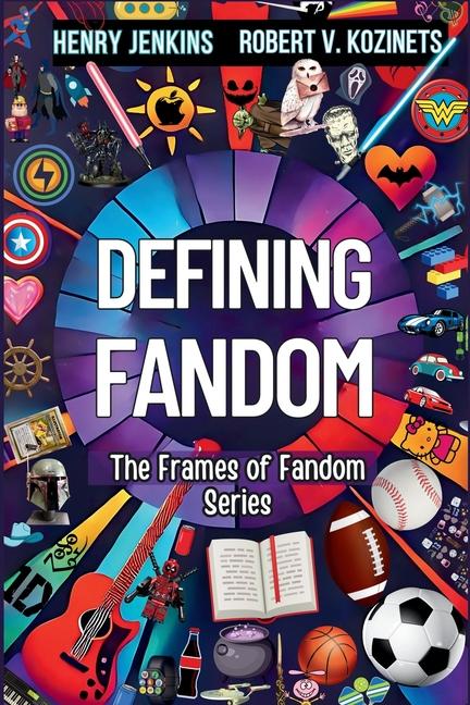 Kniha Defining Fandom Robert V Kozinets