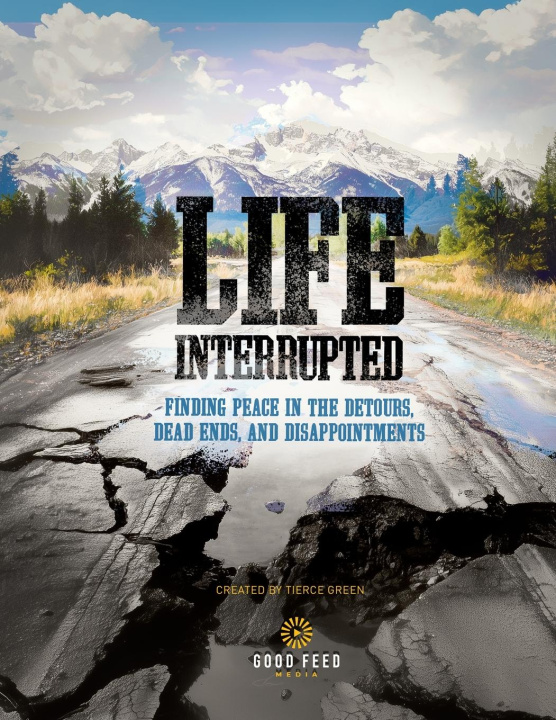 Knjiga Life Interrupted Tierce Green