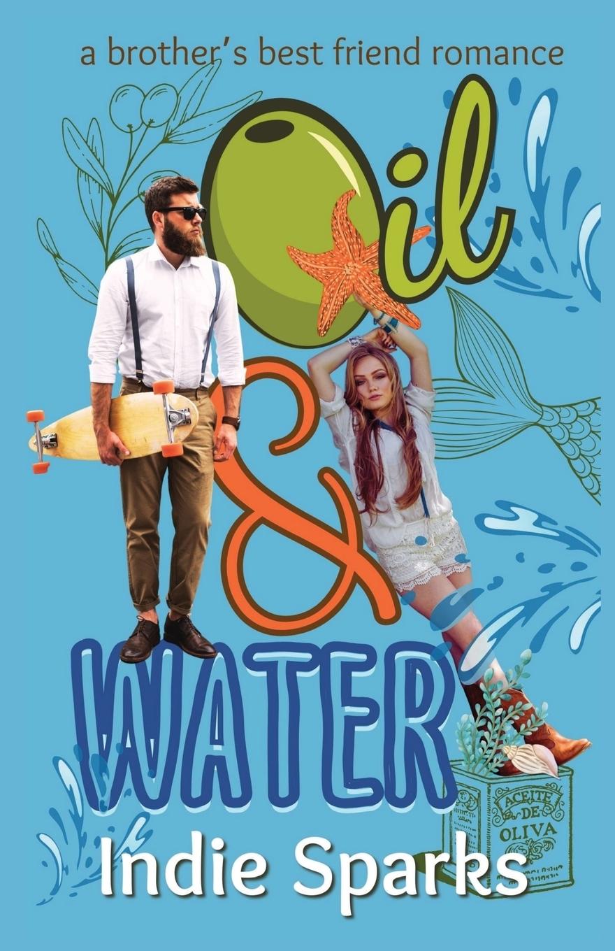 Knjiga Oil & Water Indie Sparks