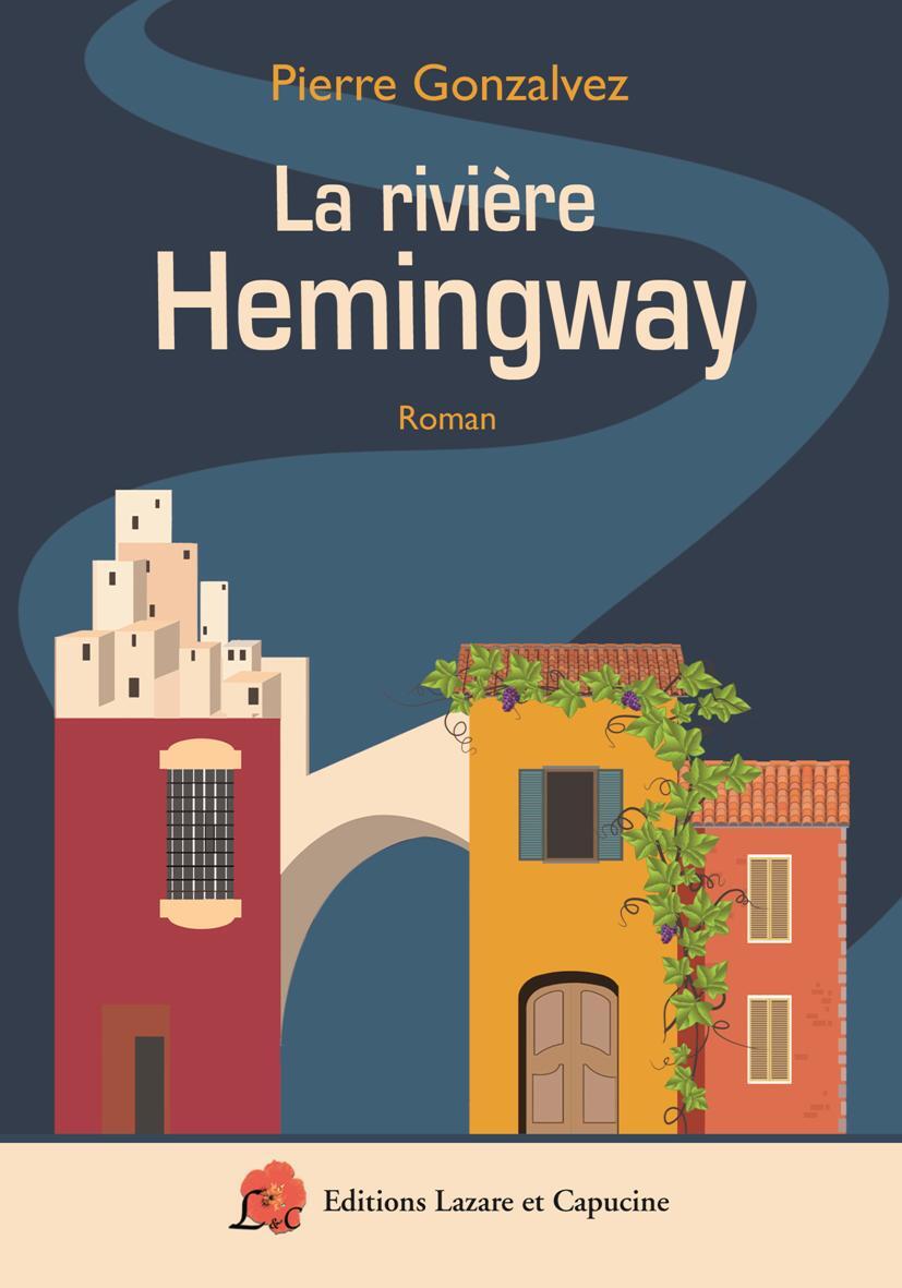 Knjiga La rivière Hemingway GONZALVEZ