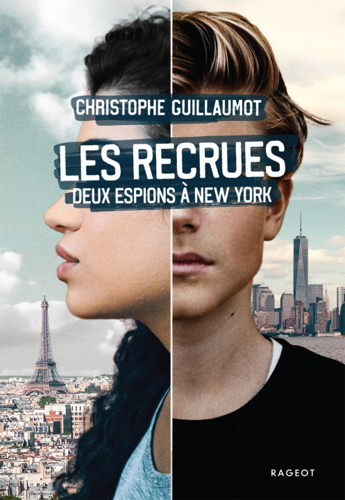 Knjiga Les Recrues Christophe Guillaumot