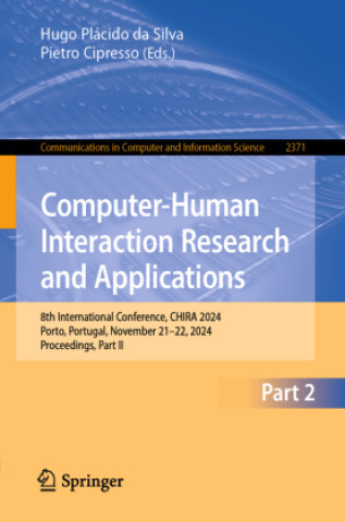 Kniha Computer-Human Interaction Research and Applications Hugo Plácido Da Silva