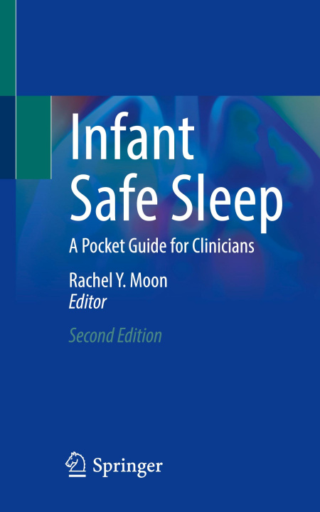 Knjiga Infant Safe Sleep Rachel Y. Moon