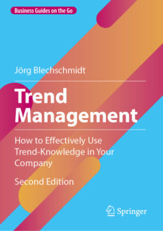 Knjiga Trend Management Jörg Blechschmidt