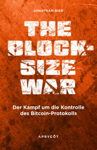 Book The Blocksize War Jonathan Bier
