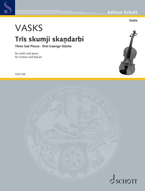 Tiskovina Tris Skumji skandarbi (Three Sad Pieces / Drei traurige Stücke) 