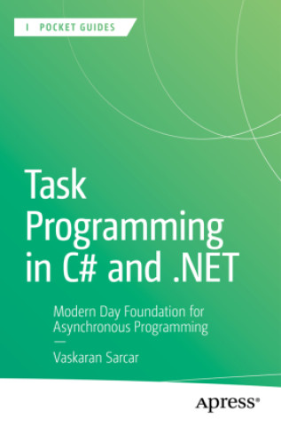 Kniha Task Programming in C# and .NET Vaskaran Sarcar