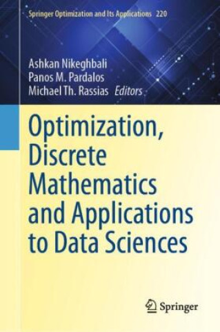 Livro Optimization, Discrete Mathematics and Applications to Data Sciences Ashkan Nikeghbali