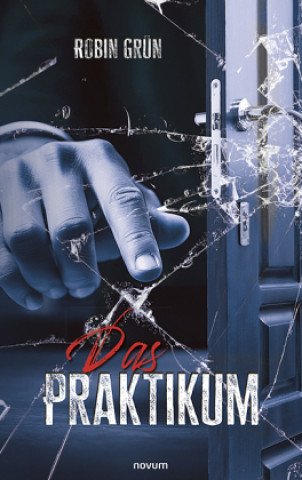 Knjiga Das Praktikum Robin Grün