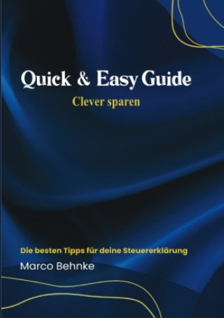 Knjiga Quick & Easy Guide Clever sparen Marco Behnke