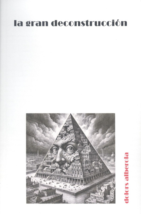Buch La gran deconstrucción DOLORS ALBEROLA