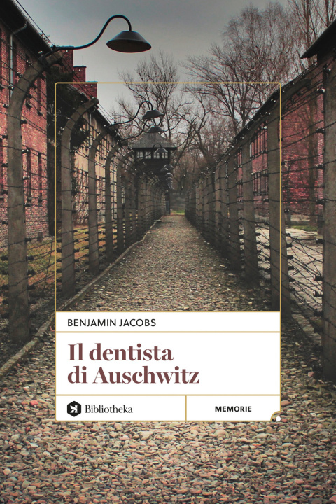 Carte dentista di Auschwitz Benjamin Jacobs