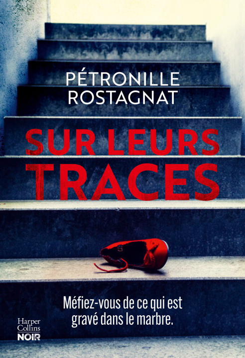 Knjiga Sur leurs traces Pétronille Rostagnat