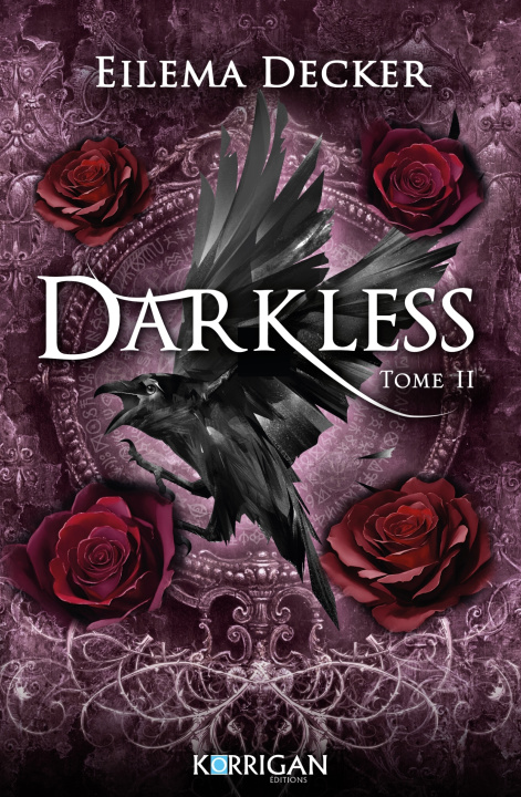Knjiga Darkless T2 Eilema Decker