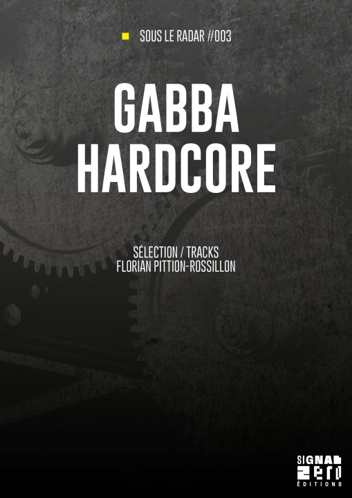 Boek Gabba Hardcore Pittion-Rossillon