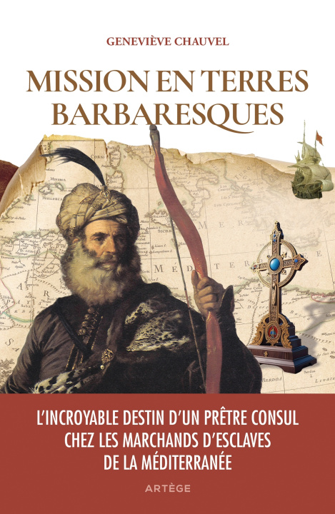Libro Mission en terres barbaresques Geneviève Chauvel