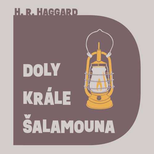 Аудио Doly krále Šalamouna Henry Rider Haggard